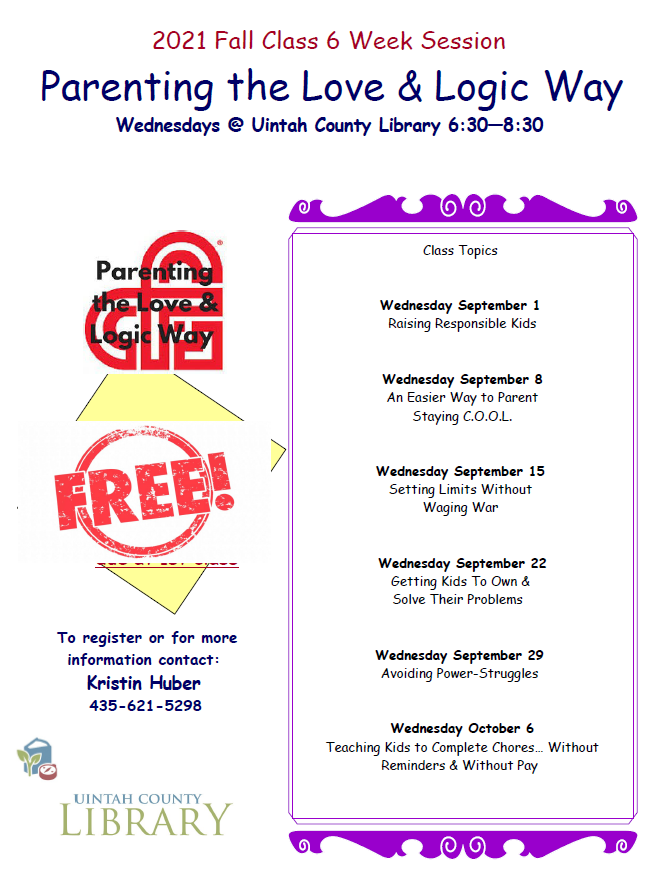 Parenting the Love & Logic Way Wednesdays @ Uintah County Library 6:30—8:30