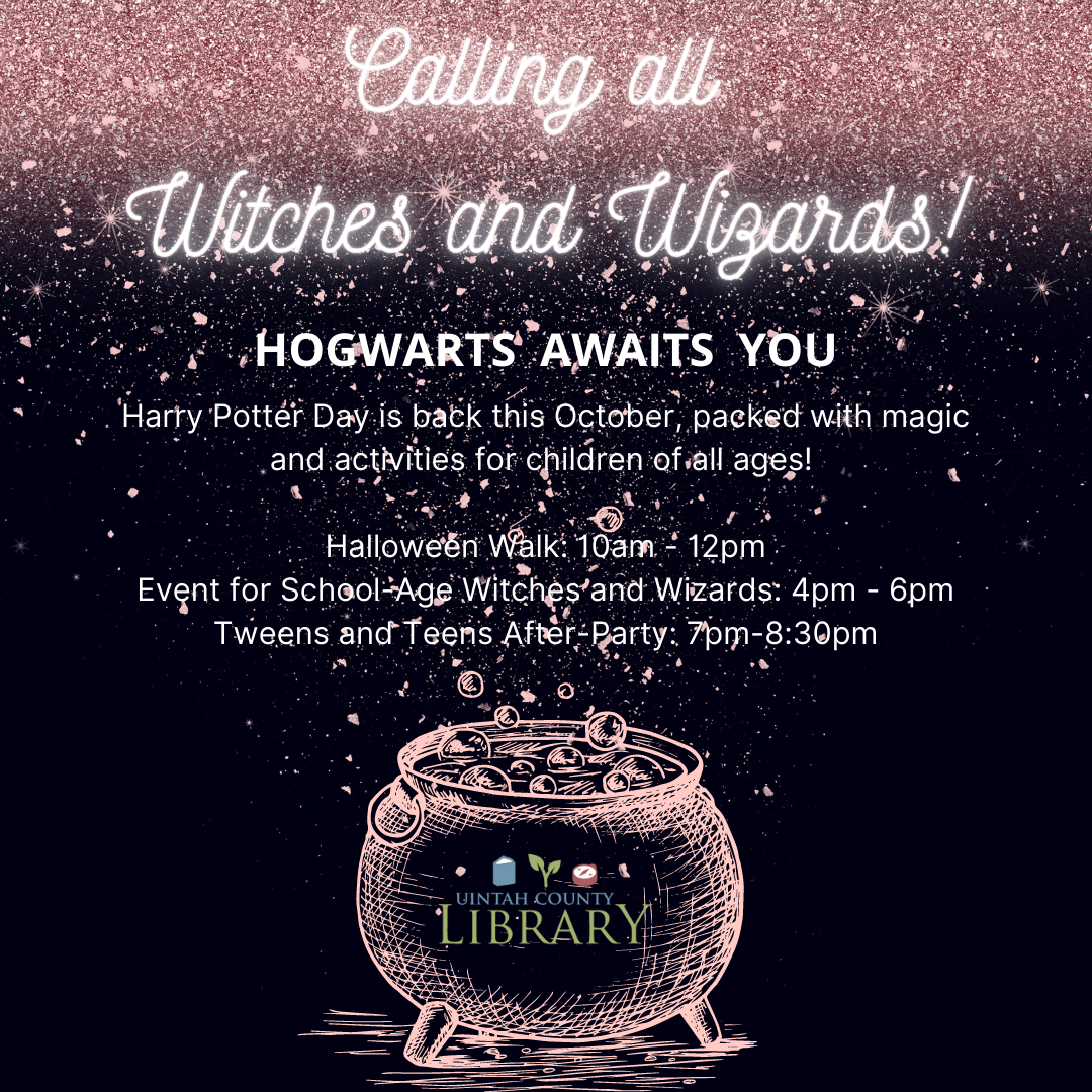 Harry Potter Day is back this October, packed with magic and activities for children of all ages!   Halloween Walk: 10am - 12pm Event for School-Age Witches and Wizards: 4pm - 6pm Tweens and Teens After-Party: 7pm-8:30pm