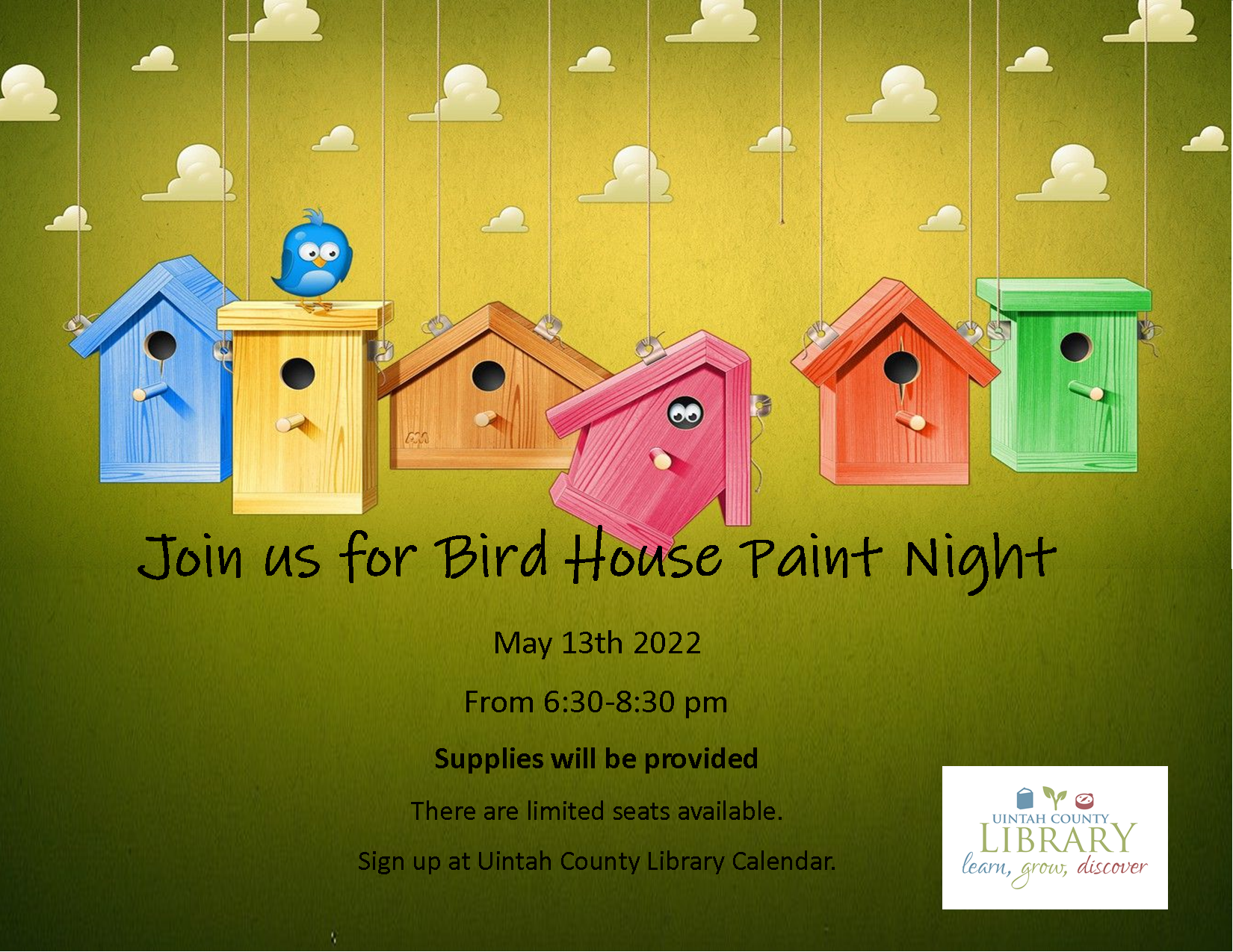 Join us for Bird House Paint Night! Supplies will be provided. Seating is limited.