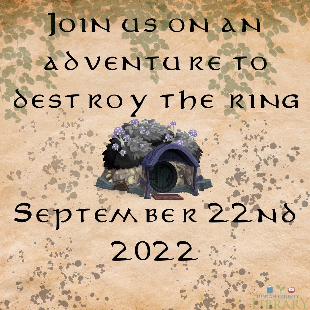 "Join us on an adventure to destroy the ring | September 22nd 2022" Hobbit hole