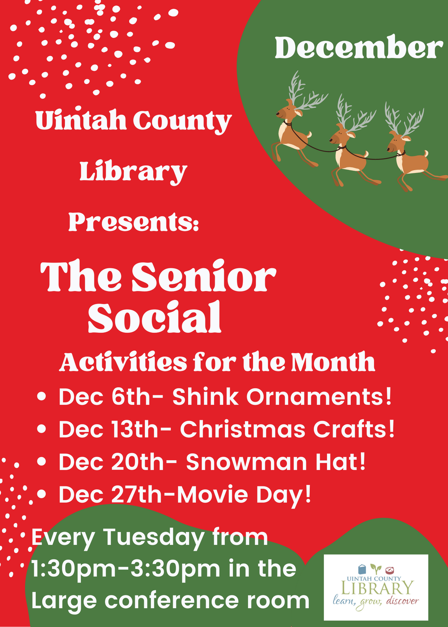 The Senior Social: Activities for the Month -Dec 6th- Shrink Ornaments! -Dec 13th- Christmas Crafts! -Dec 20th-Snowman Hat! -Dec 27th- Movie Day! Every Tuesday from 1:30pm-3:30pm in the Large Conference Room