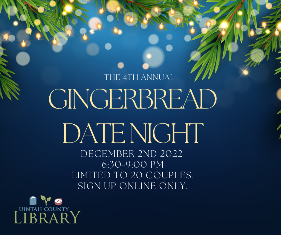 "Th 4th Annual Gingerbread Date Night | December 2nd 2022 | 6:30pm - 9:00pm | Limited to 20 couples. | Sign up online only."