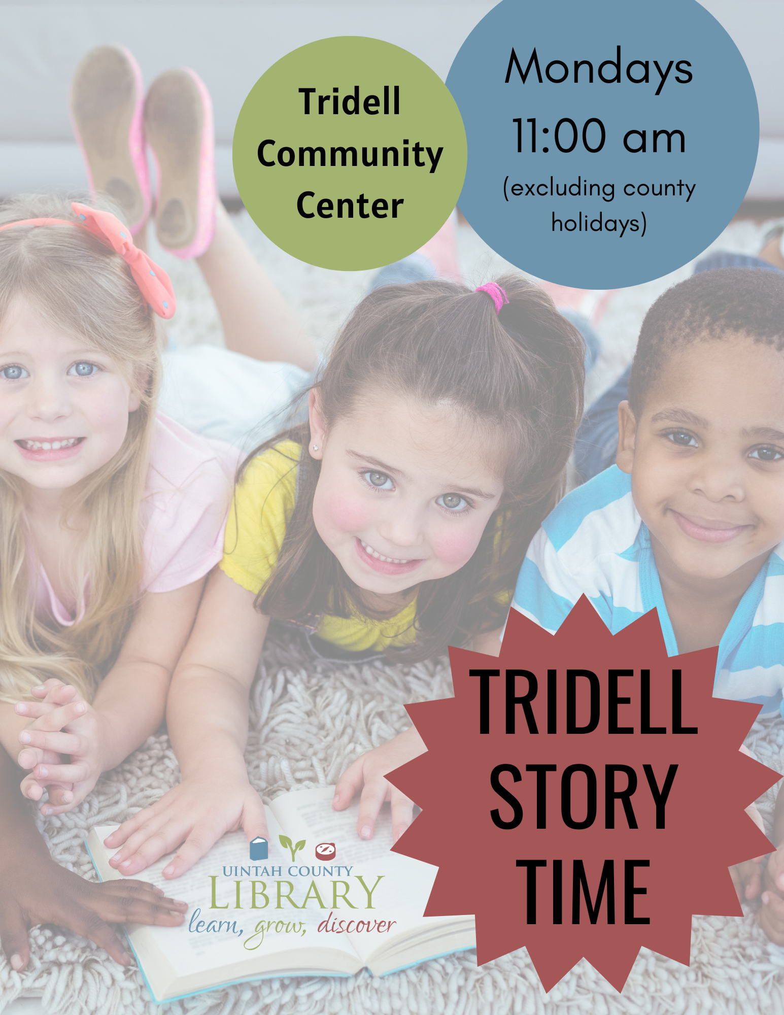 "Tridell Community Center | Mondays 11:00 a.m. (excluding county holidays) | Tridell Story Time"