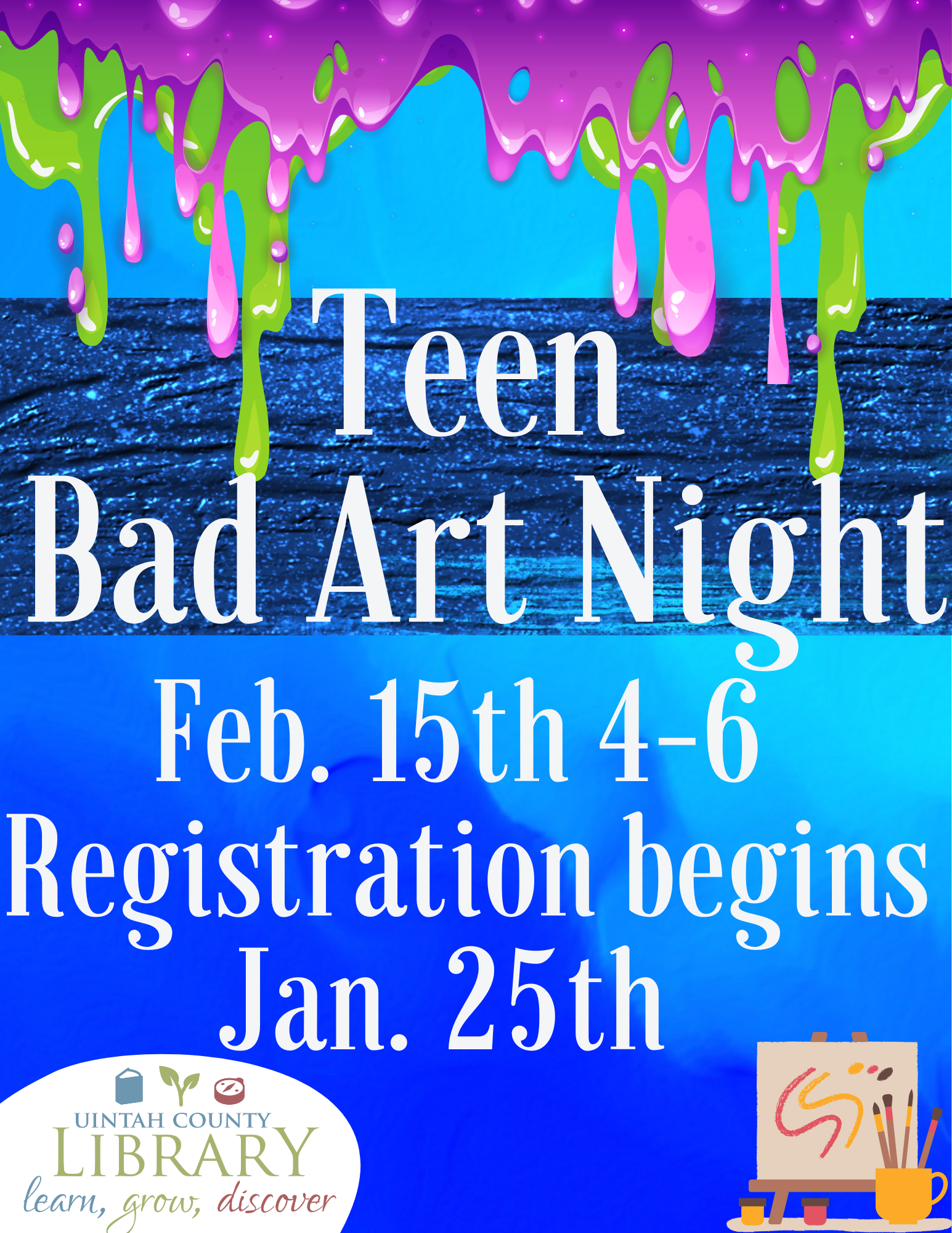 "Teen Bad Art Night | Feb. 15th 4-6 | Registration begins Jan. 25th"
