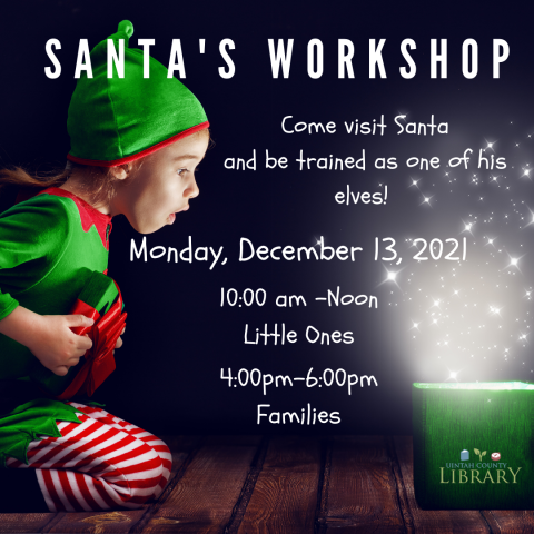 Come visit Santa and be trained as one of his elves!  Santa will be at the library from 10-12 in the morning for the littles, and from 4-6 for families. Activities will be exactly the same.